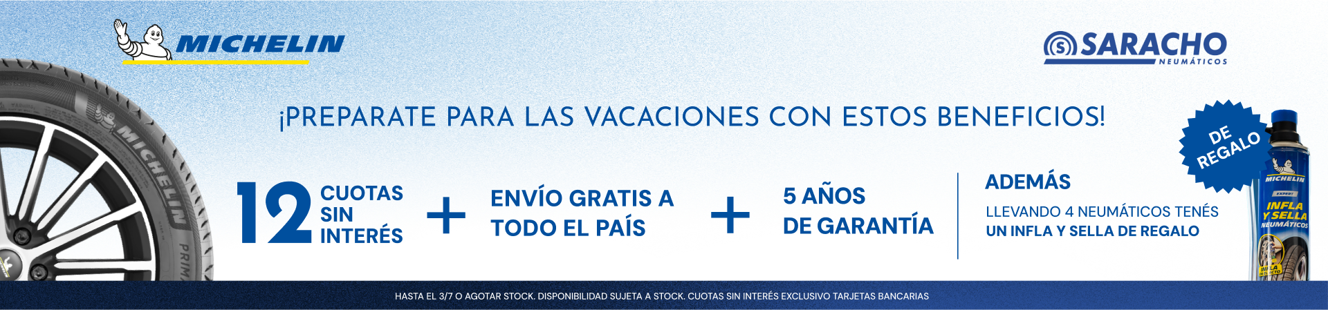 PROMOCION VACACIONES NEUMATICO MAS REGALO Y 12 CUOTAS